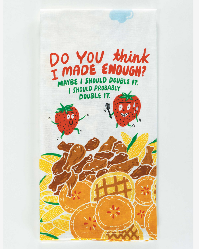 I should probably double it dish towel by Blue Q sold by Le Monkey House