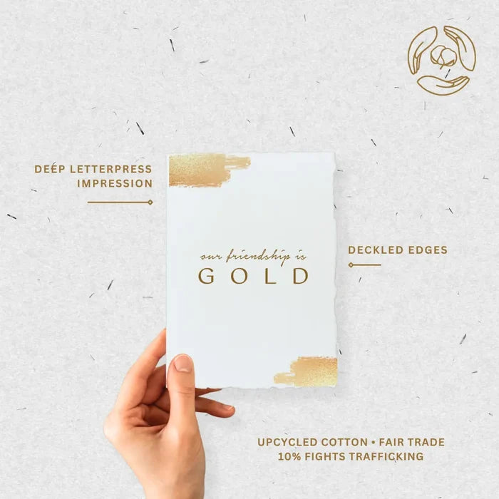 Our friendship is gold- Greeting Card