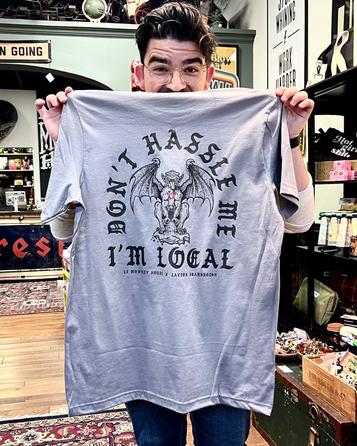 Don't Hassle Me I'm Local