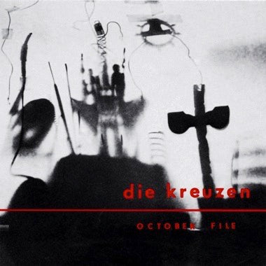 Die Kreuzen - October File