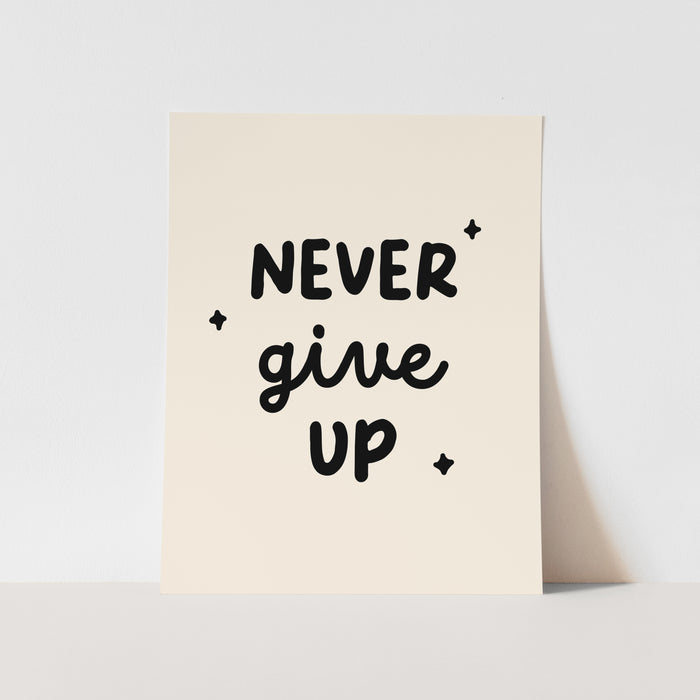 {Natural & Black}  Never Give up Art Print