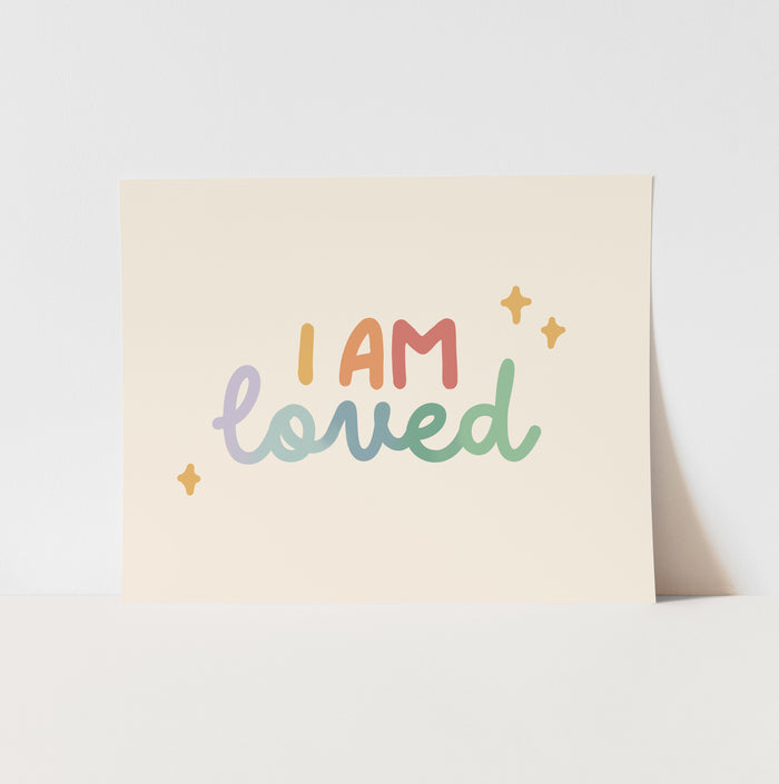 {Rainbow}  I am Loved Art Print